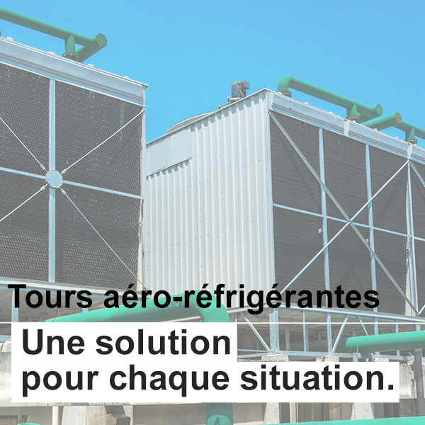 Actualités - Entretien des tours aéro-réfrigérantes : une solution pour chaque situation.